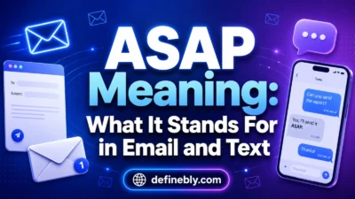 ASAP Meaning