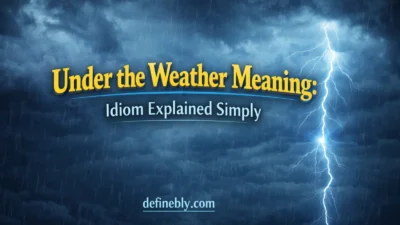 under the weather meaning