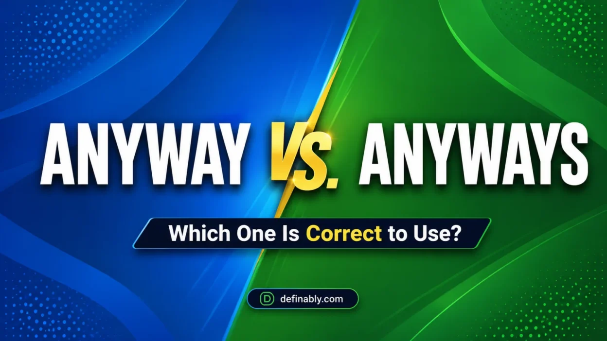 anyway vs anyways