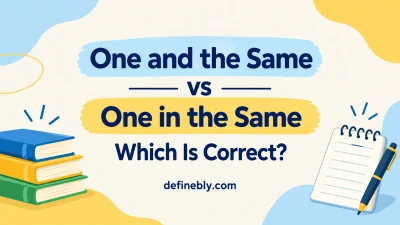 one and the same vs one in the same